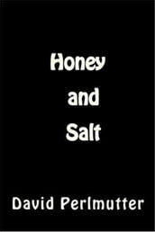 Honey And Salt