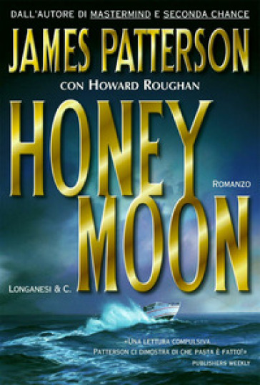 Honeymoon - James Patterson - Howard Roughan