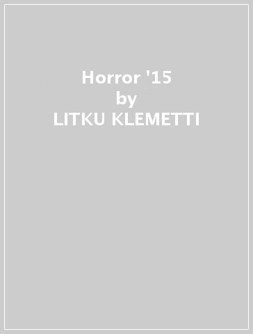 Horror '15 - LITKU KLEMETTI