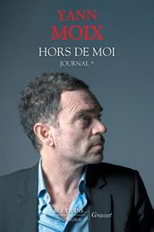 Hors de moi - Journal