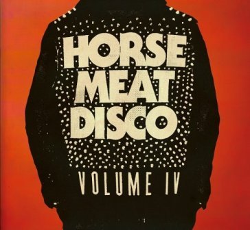 Horse meat disco vol.4 - AA.VV. Artisti Vari