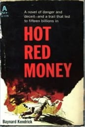 Hot Red Money