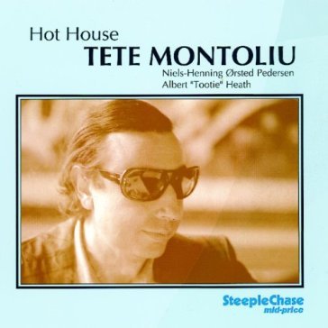 Hot house - Tete Montoliu