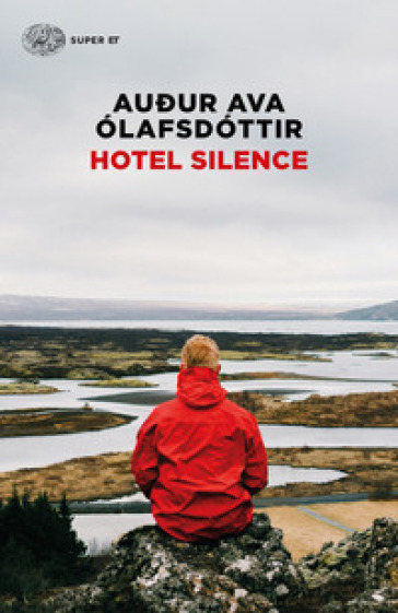 Hotel Silence - Audur Ava Olafsdottir