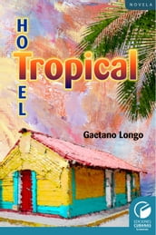 Hotel Tropical