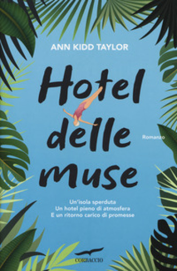 Hotel delle Muse - Ann Kidd Taylor