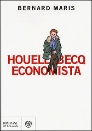 Houellebecq economista - Bernard Maris