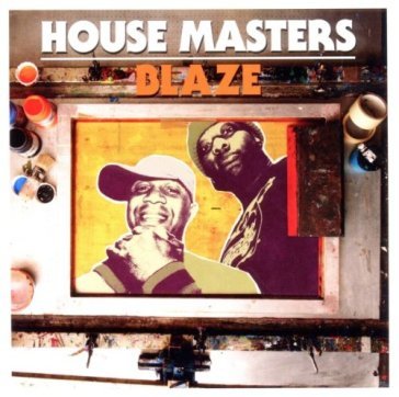 House masters: blaze - AA.VV. Artisti Vari