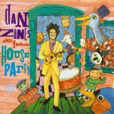 House party - Dan & Friends Zanes