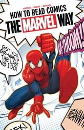 How To Read Comics The Marvel Way