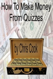 How To Win And Make Money From Quizzes