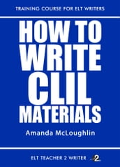 How To Write CLIL Materials