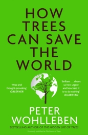 How Trees Can Save the World