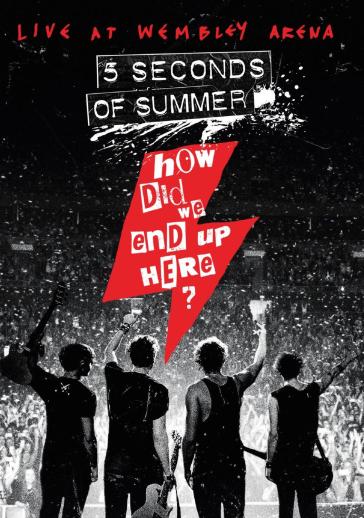 How did we end up here? - 5 SECONDS OF SUMMER