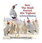 How the Quail Earned His Topknot