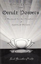 How to Develop Your Occult Powers