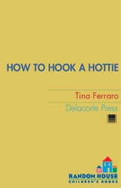How to Hook a Hottie