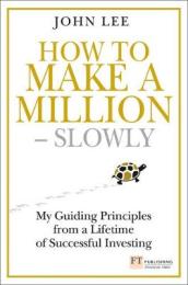 How to Make a Million ¿ Slowly