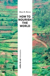 How to Nourish the World