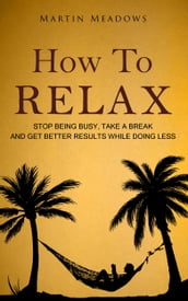 How to Relax