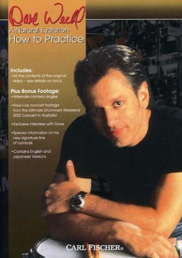 How to practice - Dave Weckl