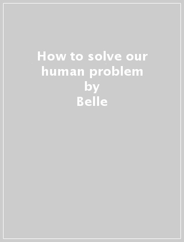 How to solve our human problem - Belle & Sebastian