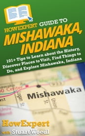 HowExpert Guide to Mishawaka, Indiana