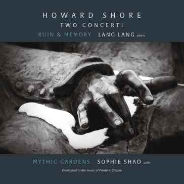 Howard shore: due concerti per pianofort - Lang Lang