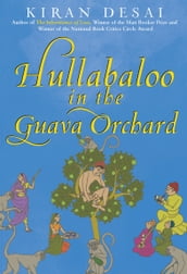 Hullabaloo in the Guava Orchard