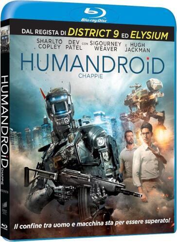 Humandroid - Chappie - Neill Blomkamp