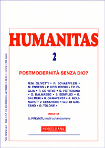 Humanitas (2007). Vol. 2: Postmodernità senza Dio?