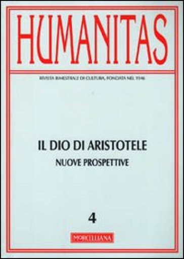 Humanitas (2011). 4: Dio di Aristotele