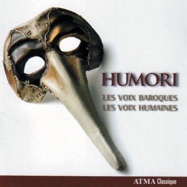 Humori:carnival and lent - LES VOIX BAROQUES - LES VOI