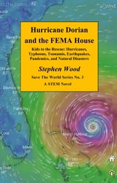 Hurricane Dorian and the FEMA House