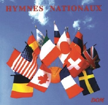 Hymnes nationaux - Inni Nazionali