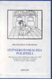 Hypnerotomachia Poliphili (rist. anast. 1499)