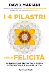 I 4 pilastri della felicità