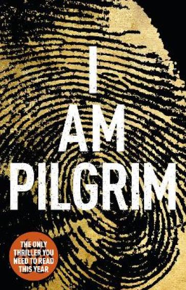 I Am Pilgrim - Terry Hayes