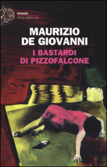 I Bastardi di Pizzofalcone - Maurizio de Giovanni