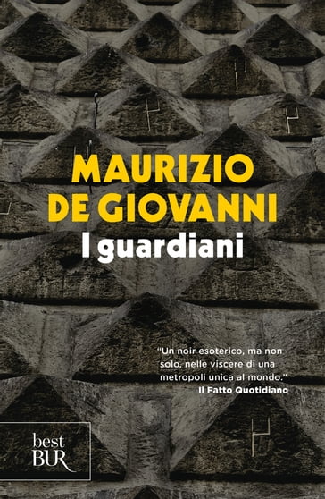 I Guardiani - Maurizio de Giovanni