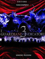 I Guardiani Vendicatori 3