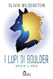 I LUPI DI BOULDER