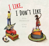 I Like, I Don t Like