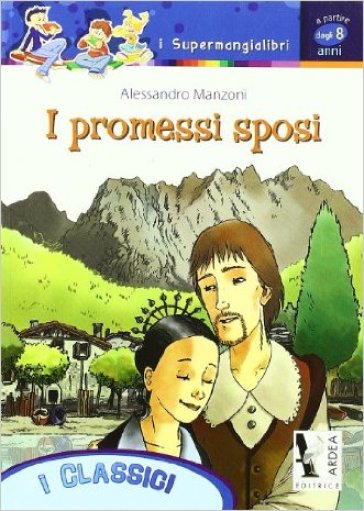 I Promessi sposi - Alessandro Manzoni