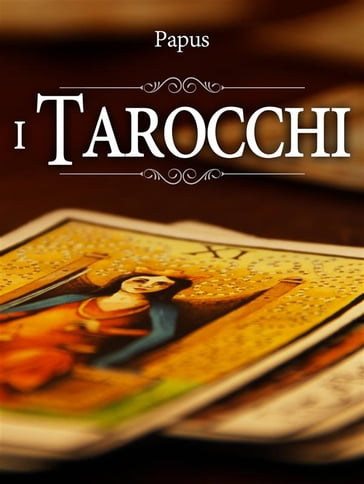 I Tarocchi - Papus