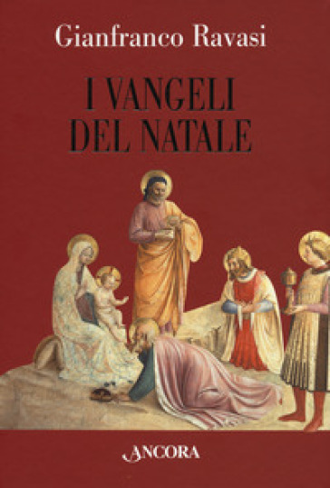 I Vangeli del Natale - Gianfranco Ravasi