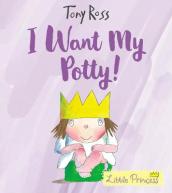 I Want My Potty!