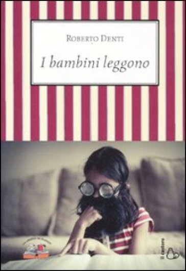 I bambini leggono - Roberto Denti