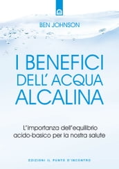 I benefici dell acqua alcalina