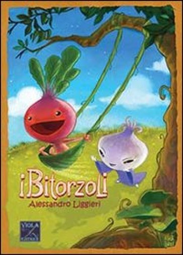 I bitorzoli - Alessandro Liggieri